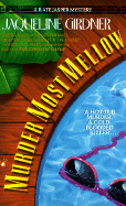 Murder Most Mellow