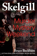 Murder Mystery Weekend: Inspector Skelgill Investigates