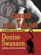 Murder of a Real Bad Boy