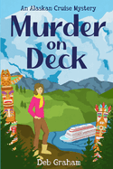 Murder On Deck: a cruise novel