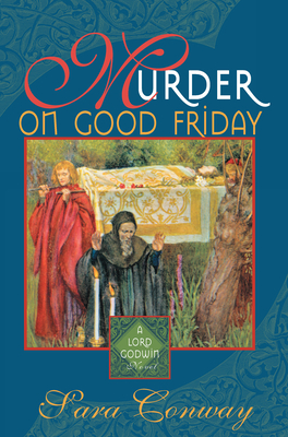 Murder on Good Friday - Conway, Sara