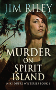 Murder On Spirit Island