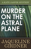 Murder on the Astral Plane