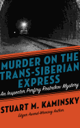 Murder on the Trans-Siberian Express