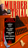 Murder on Trial - Raimondo, Salvatore, and Doyle, Arthur Conan, Sir, and Mortimer, John Clifford