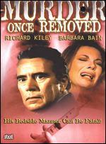 Murder Once Removed