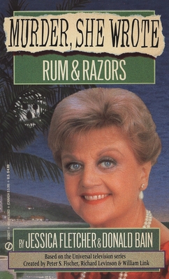 Murder, She Wrote: Rum and Razors - Fletcher, Jessica, and Bain, Donald