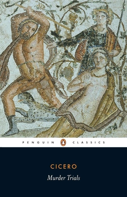 Murder Trials - Cicero, and Grant, Michael (Editor)