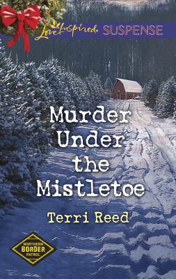 Murder Under the Mistletoe - Reed, Terri