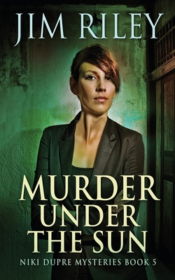 Murder Under The Sun - Riley, Jim
