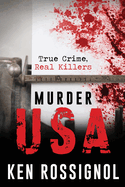Murder USA: True Crime, Real Killers