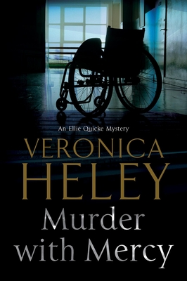 Murder with Mercy - Heley, Veronica