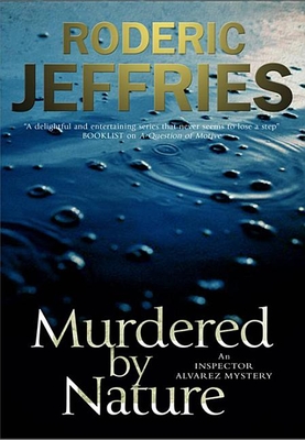 Murdered by Nature - Jeffries, Roderic