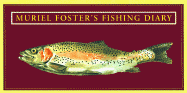 Muriel Foster's Fishing Diary: 0
