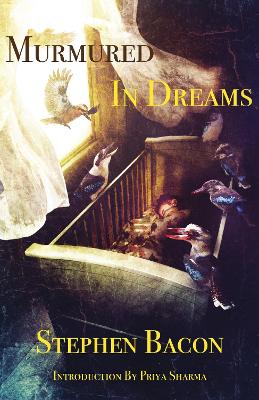 Murmured In Dreams - Bacon, Stephen