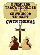 Murmuron Tragwyddoldeb a Chwningod Tjioclet