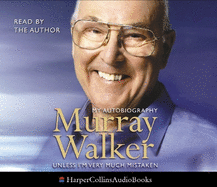 Murray Walker: Unless I'm Very Much Mistaken