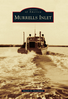 Murrells Inlet - Strickland, Steven