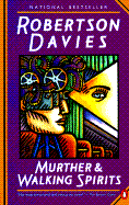 Murther and Walking Spirits