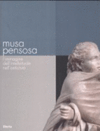Musa Pensosa: L'immagine Dell'intellettuale Nell'antichita