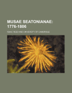 Musae Seatonianae; 1776-1806