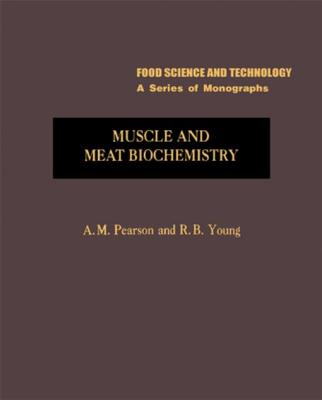 Muscle and Meat Biochemistry - Pearson, A M