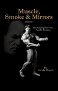 Muscle, Smoke & Mirrors: Volume II