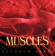 Muscles: Our Muscular System