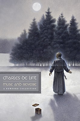 Muse and Reverie - de Lint, Charles