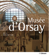 Musee d'Orsay: Art and Architecture