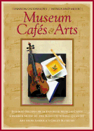 Museum Cafes & Arts