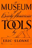 Museum of Early American Tools