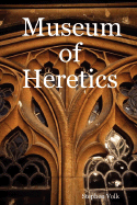 Museum of Heretics