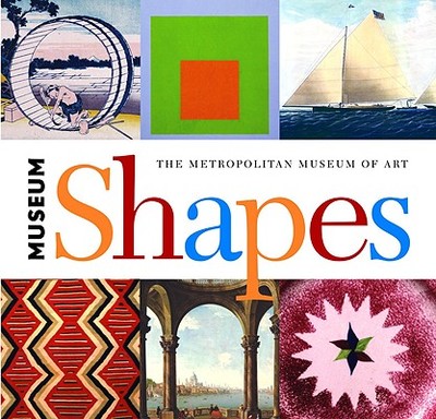 Museum Shapes - Metropolitan Museum of Art the (Ny)