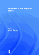 Museums in the Material World