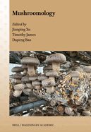 Mushroomology