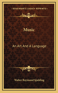 Music: An Art and a Language