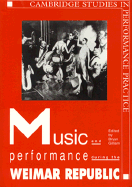 Music and Performance during the Weimar Republic