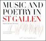 Music and Poetry in St. Gallen