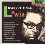Music by Robert Hall Lewis - Eastman Percussion Ensemble; Ellen Mack (piano); James Winn (piano); Jean Kopperud (clarinet); Marilyn Neeley (piano);...
