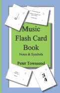 Music Flash Card Book: Notes & Symbols