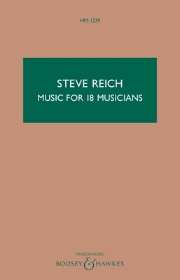 Music for 18 Musicians: Study Score - Reich, Steve (Composer)
