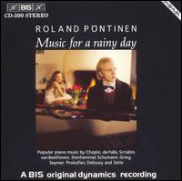 Music for a Rainy Day - Roland P�ntinen (piano)