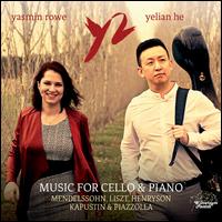 Music for Cello & Piano - Yasmin Rowe (piano); Yelian He (cello)