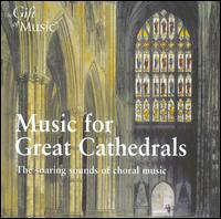 Music for Great Cathedrals - English Renaissance (choir, chorus)