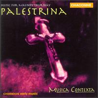 Music for Maundy Thursday - Musica Contexta