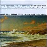 Music for Mood and Atmosphere: St�mningsmusik