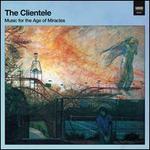 Music for the Age of Miracles