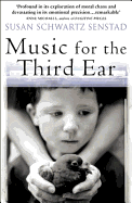Music for the Third Ear