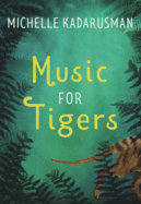 Music for Tigers